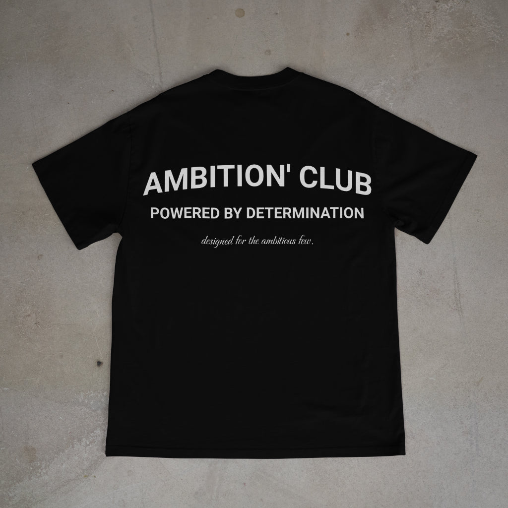 "Ambition Club" T-Shirt