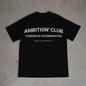 "Ambition Club" T-Shirt