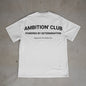 "Ambition Club" T-Shirt