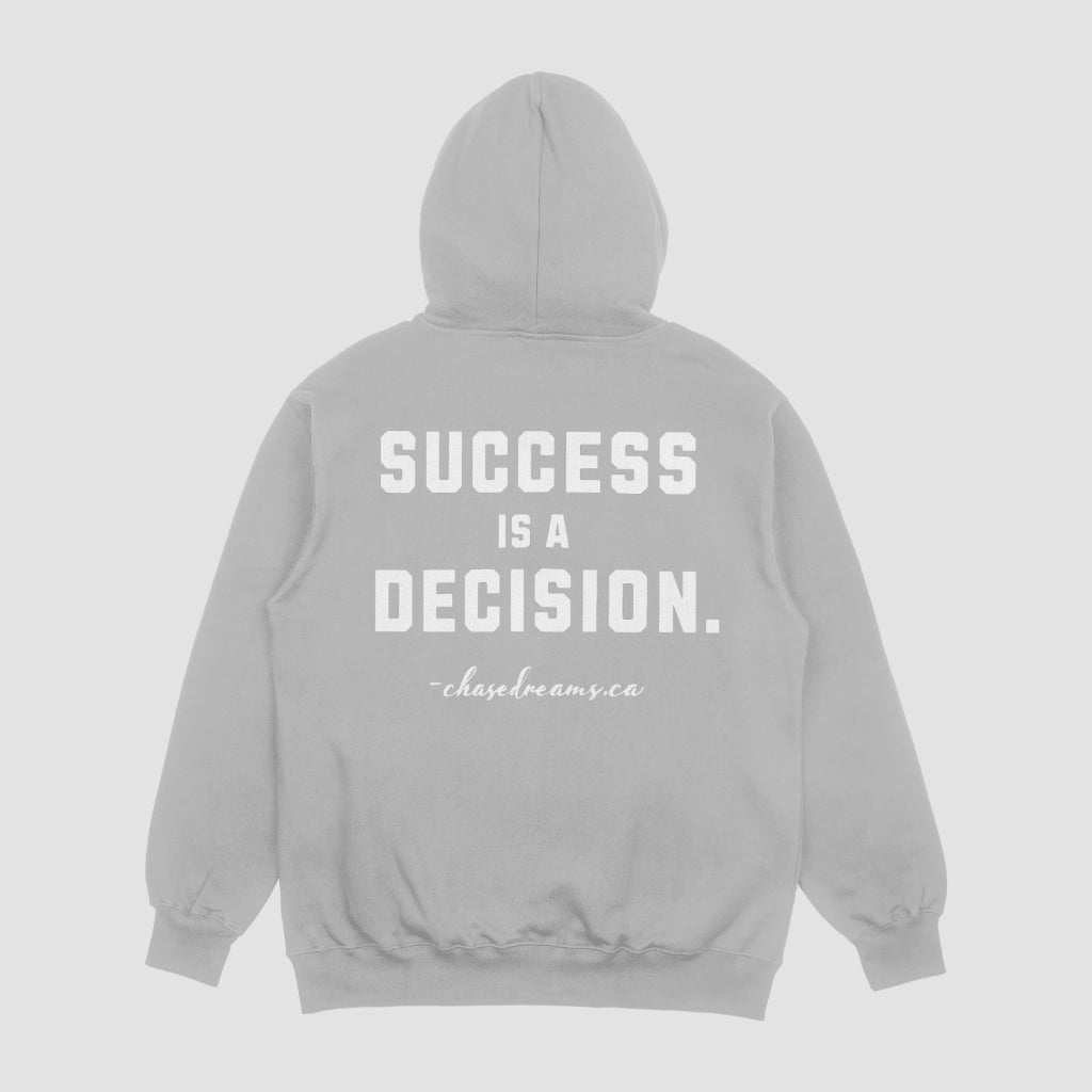 "Success is a Decision" Sweatshirt